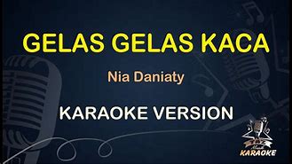 Gelas Gelas Kaca Karaoke